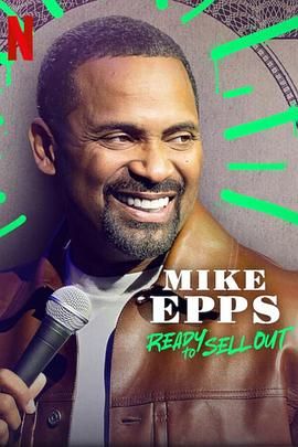 Mike Epps Ready to Sell Out海报